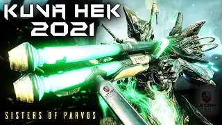 Kuva Hek Build 2021 (Guide) - A Heckin' Good Time (Warframe Gameplay)