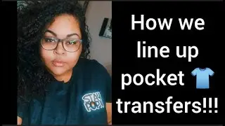 How i line up transfers for pocket T-shirts!!!