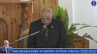 ME'AFAKA'EIKI O SIONE TUPOU 'ITAFUA'ATONGA NOFOMULI 'I 'UIHA MO E FAKAUOO TAUFA