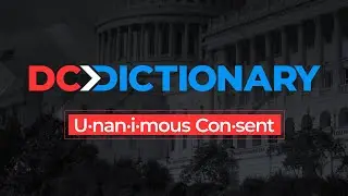 What is unanimous consent?