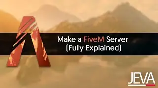 How to Make a FiveM Server (Fully Explained - 2018)