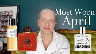 Every Fragrance I Wore in April |  TheTopNote #perfumereviews