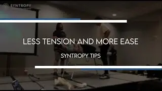 Less Tension and More Ease