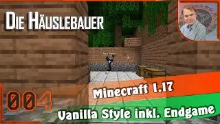 DIE HÄUSLEBAUER (s1E004) Minecraft 1.17 · Let's Play [GAMEPLAY] deu