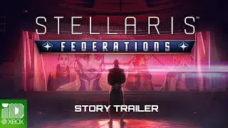 Stellaris: Federations Expansion Trailer