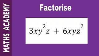 How to Factorise Algebraic Expressions