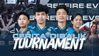 CERITA DARI BALIK LAYAR TURNAMEN EVOS FREEFIRE
