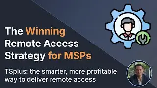 The Winning Remote Access Strategy for MSPs | Smarter Citrix Alternative