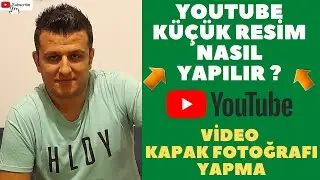 Kolay Şekilde Youtube Küçük Resim Nasıl Yapılır ? Youtube Kapak Fotoğrafı Nasıl Yapılır ?