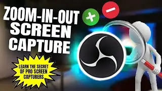Zoom-in and Zoom-out Screen Recording in OBS Studio Like a Boss
