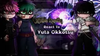 Jujutsu Kaisen React To Yuta Okkotsu | EP 12 Culling Game | Season 3 | Gacha [ENG/RU]