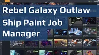 ModDrop Rebel Galaxy Outlaw Paint Job manager