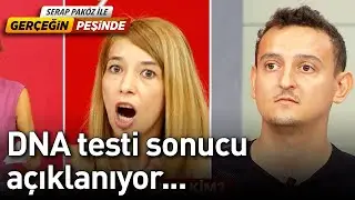 DNA Testi Sonucu Açıklanıyor... - Gerçeğin Peşinde