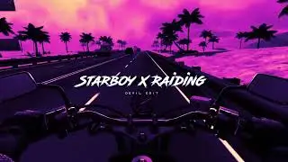 Starboy X Raiding - Gameplay || Aesthetic Status Video ( Slowed & Reverb )