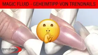Ein Geheimtipp von trendnails | Gel X-tention Tips als Dual Form verwenden | Magic Fluid FIX&GO