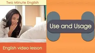 Use and Usage - Often Confused Words in English - Advanced English Grammar Videos