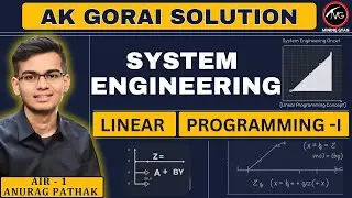 Linear Programming | System Engineering | AK Gorai Solution | By Anurag Pathak Sir | Mining Gyan