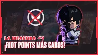 La Bitácora #9 | Riot Sube el Precio de VALORANT Points | VALORANT
