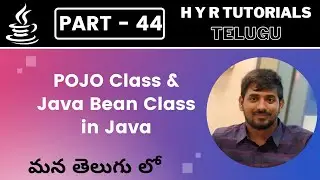 P44 - POJO Class & Java Bean Class in Java | Core Java | Java Programming |