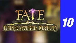 Let's Play Fate: Undiscovered Realms (Part 10: Final Boss of Druantia)