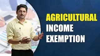 What is Agricultural Income Exemption | Agriculture Income | Best Commerce Coaching in Allahabad