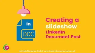 How to create a LinkedIn Slideshow Post