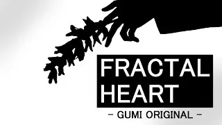 【GUMI】Fractal Heart | Breadbox