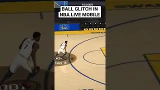 BALL GLITCH IN NBA LIVE MOBILE 