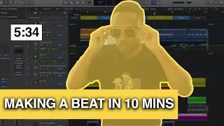 MAKING A BEAT IN 10 MINUTES WITH LOGIC PRO X | 