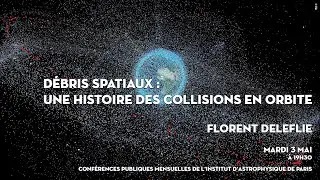 « DÉBRIS SPATIAUX : UNE HISTOIRE DES COLLISIONS EN ORBITE »