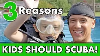 3 Reasons Kids Should SCUBA!