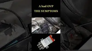 The symptoms of a bad OVP