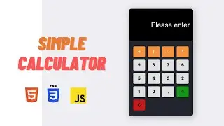 Build  Simple Calculator with JavaScript HTML CSS | Beginner Project