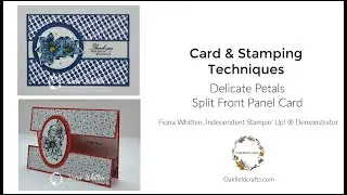 Card & Stamping Techniques - Delicate Petals Split Front Panel Cards