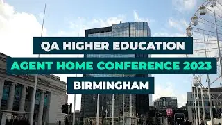 QA Higher Education Home Agent Conference Birmingham 2023