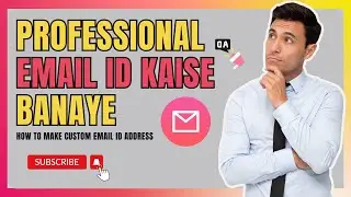 professional email id kaise banaye   how to make custom email id address domain free 2023