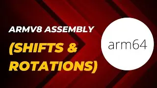 ARMv8 Assembly: Lesson 5 (Shift & Rotations)