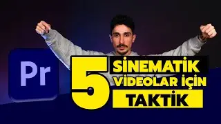 SİNEMATİK VİDEO NASIL YAPILIR | PREMİERE PRO DERSLERİ