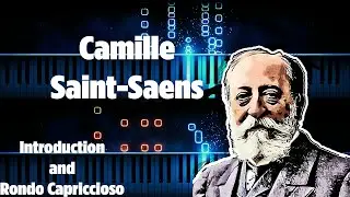 - Camille Saint-Saëns - 