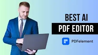 Edit PDFs with This Game-Changing AI PDF Editor - PDF Element