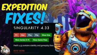 Expedition Fixes OUT NOW! No Man's Sky Singularity Expedition