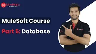 MuleSoft Tutorial For Beginners | Part 5: Connecting to Database | Mule 4 Training | MindMajix