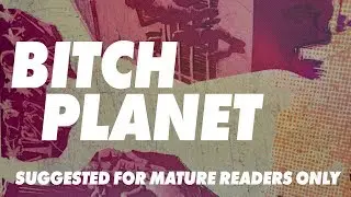 Bitch Planet (2015-) - RAD READS Comic Reviews