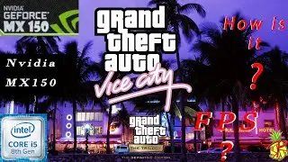 Grand Theft Auto:  Vice city   – The Definitive Edition  |  MX150 Gameplay  How is it?