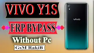 VIVO Y1S FRP BYPASS WITHOUT PC_VIVO Y1S GOOGLE ACCOUNT REMOVE_GSM RAKIB OFFICIAL