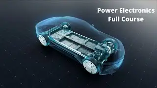 Power Electronics Full Course