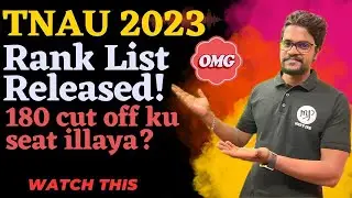 TNAU 2023|Rank List Released|Latest Updates|Tamil|Muruga MP