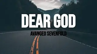 Dear God - Avenged Sevenfold