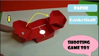 Paper  Basketball shooting game toy / Origami Basketball shooting game toy