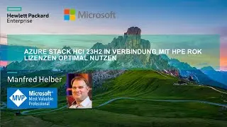 Azure Stack HCI 23H2 in Verbindung mit HPE ROK Lizenzen optimal nutzen